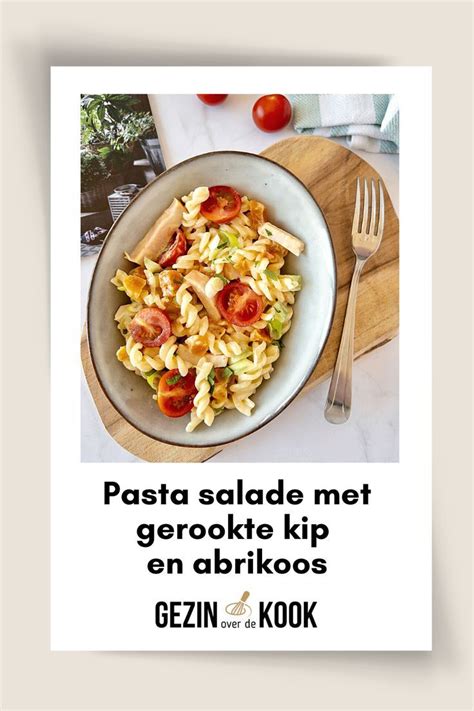 Pastasalade Kun Je Makkelijk Maken Voor De Lunch Maar Ook Als