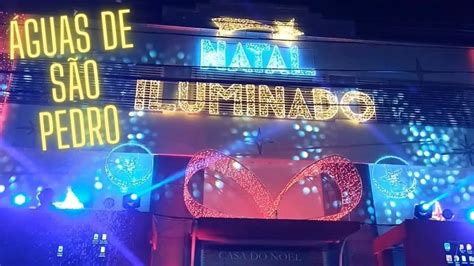 Natal Iluminado Guas De S O Pedro Bia No Natal De Guas O Que