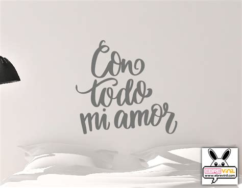 Vinilo adhesivo romántico con la frase con todo mi amor 05162