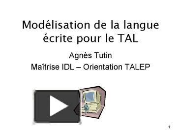 PPT Modlisation De La Langue Crite Pour Le TAL PowerPoint