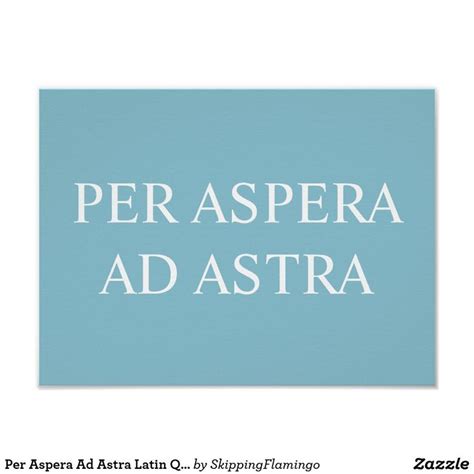 Per Aspera Ad Astra Latin Quote Print - Turquoise | Zazzle | Latin ...