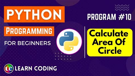 Python Program To Calculate Area Of A Circle Learn Coding Youtube