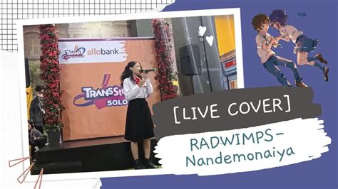 Live Cover Radwimps Nandemonaiya Ost Kimi No Na Wa