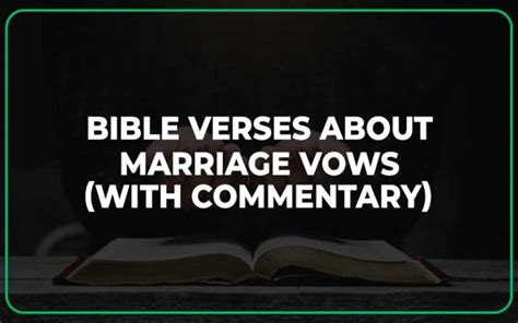 25 Bible Verses About Marriage Vows With Commentary Scripture Savvy