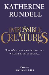 Katherine Rundell Fantasy Trilogy For Bloomsbury