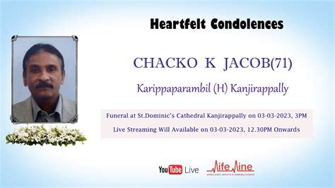 Funeral Service Of Chacko K Jacob Karippaparambil H