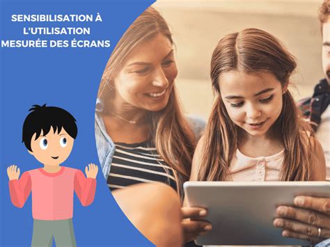 Atelier De Sensibilisation Aux écrans Conseils Et Outils