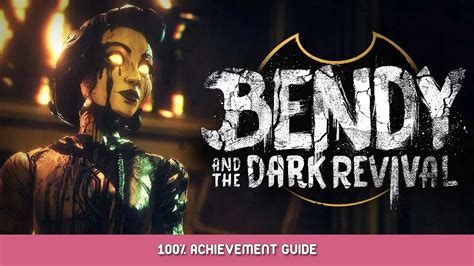 Bendy and the Dark Revival Walkthrough, Bug Fixes, Troubleshooting, and News