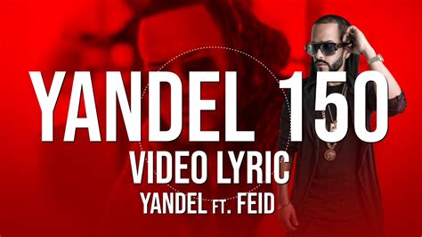 Yandel Feid Yandel 150 Letra Lyrics Youtube