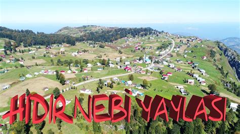 HIDIRNEBİ YAYLASI AKÇAABAT TRABZON TURKEY DRONE YouTube