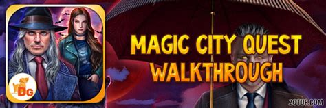 Magic City Quest-Hidden Object – Walkthrough