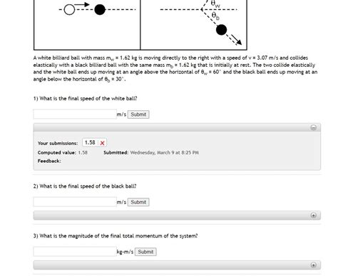 Solved Of A White Billiard Ball With Mass Mw Kg Is Chegg