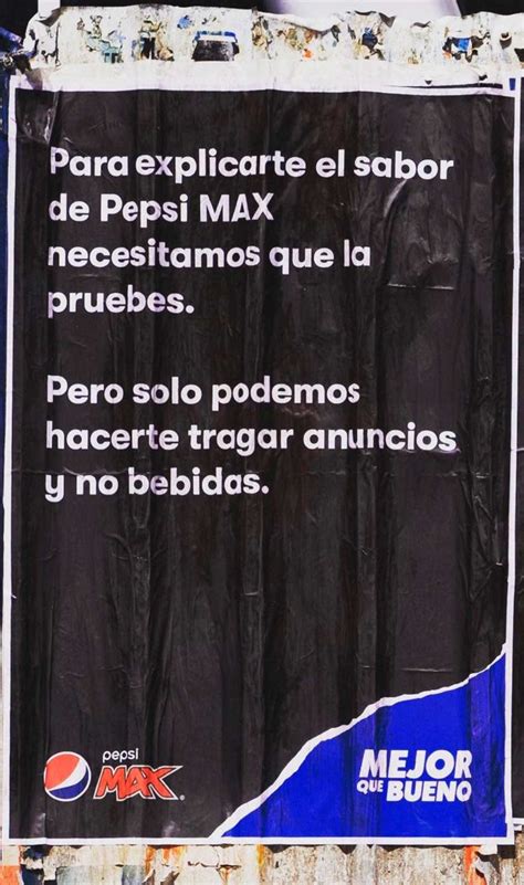 Pepsi Solo Puede Hacerte Tragar Anuncios No Bebidas Marketing Directo