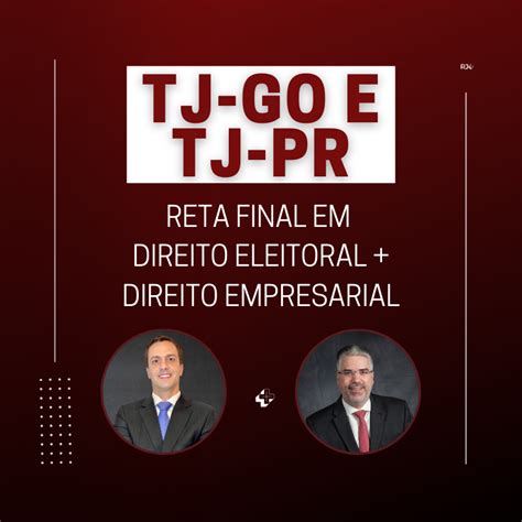 Reta Final para 1ª Fase TJGO e TJPR em RJ PLUS CURSOS JURÍDICOS