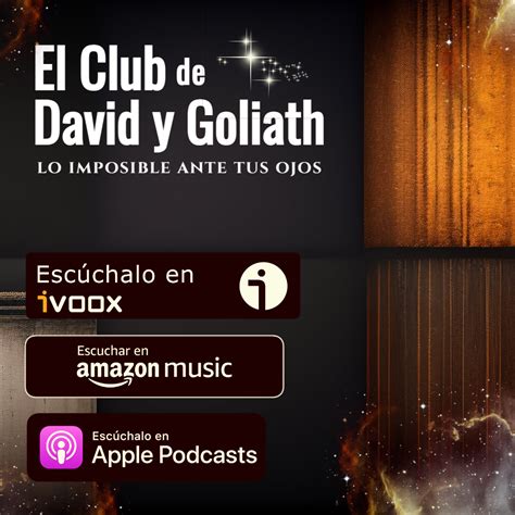 El Club De David Y Goliath Dej Fluir