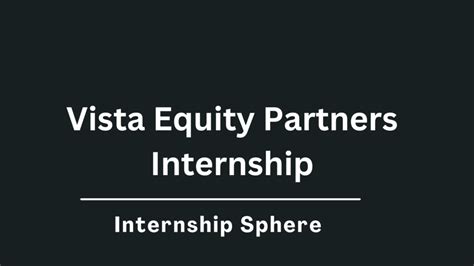 Vista Equity Partners Internship 2025 Internship Sphere
