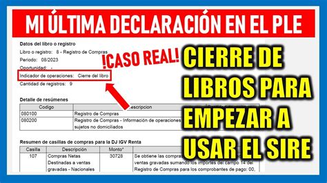 Sire Sunat Caso Real Cierre Del Registro De Compras Y Ventas