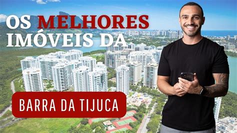 Os Melhores Imóveis da Barra da Tijuca YouTube