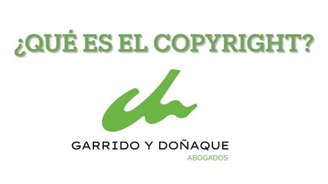 Qu Es El Copyright Derechos De Autor O De Copia Definici N Origen