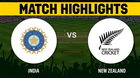 Ind Vs Nz Odi Cricket Match Full Highlights Cricket Live Highlights