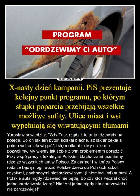 X nasty dzień kampanii PiS prezentuje kolejny punkt programu po