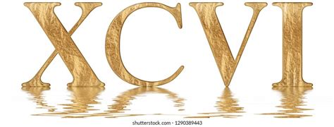 Roman Numeral Xcvi Sex Et Nonaginta Stock Illustration 1290389443 Shutterstock