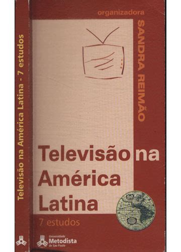 Sebo do Messias Livro Televisão na América Latina Estudos