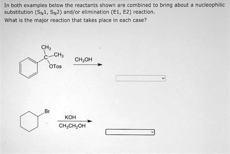 Solved In Both Examples Below The Reactants Shown Are Combined To