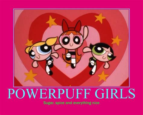 Powerpuff Girls Motivational Poster By Vapinhotpink On Deviantart