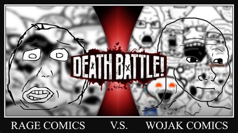 Rage Comics VS Wojak Comics - "Comical Comedy" : r/DeathBattleMatchups