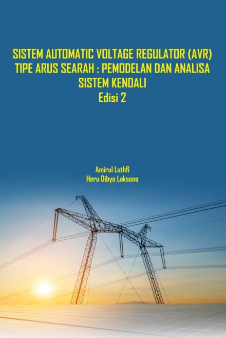 Sistem Automatic Voltage Regulator AVR Tipe Arus Searah Pemodelan