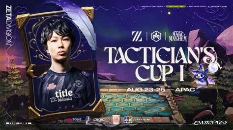 TEAMFIGHT TACTICS部門 title KAITOがMAGIC n MAYHEM APAC TACTICIANS