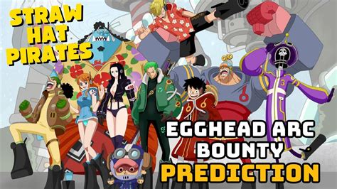 Egghead Island Arc Finale Predicting Straw Hat Bounties In One Piece