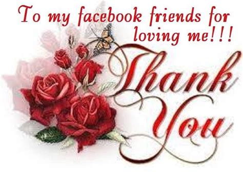 To My Facebook Friends For Loving Me Thank You Pictures Photos And