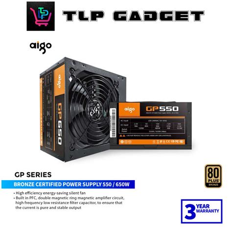 Aigo GP SERIES 550 650Watt 80 Plus Bronze Power Supply Lazada