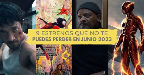 9 Estrenos Destacados Para Ver En Junio 2023 Ojos Cuadrados