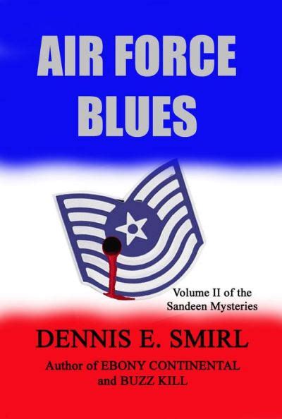 Air Force Blues The Sandeen Mysteries Book Two Ebook Epub