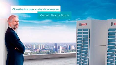 Bosch Termotecnia Eficiencia Energ Tica De Gama Air Flux