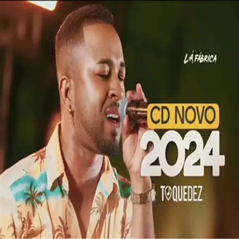 TOQUE DEZ CD 2024 Arrocha Sua Música Sua Música