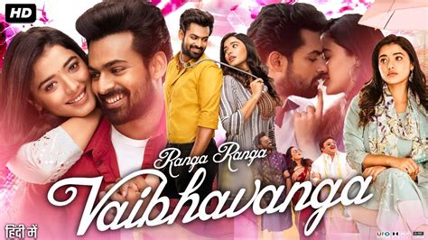 Ranga Ranga Vaibhavanga Full Movie In Hindi Dubbed Vaishnav Tej