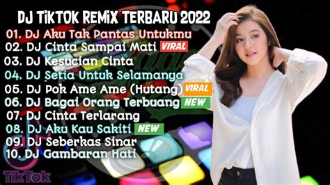 Dj Remix Full Album Terbaru Dj Aku Tak Pantas Untukmu Cinta