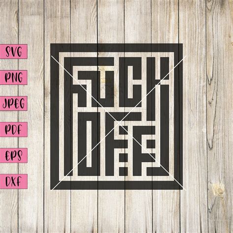 Fuck Off Svg Swear Words Hidden Message Rude Svg Fuck You Adult Humor Svg Secret Message