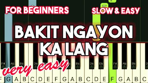 Freestyle Bakit Ngayon Ka Lang Slow Easy Piano Tutorial Chords