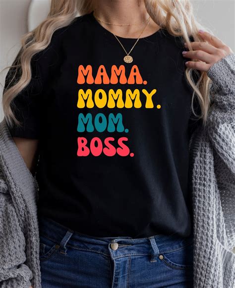 Mama Mommy Mom Boss Shirt Mommy Day Shirt Funny Mom Boss Shirt Happy