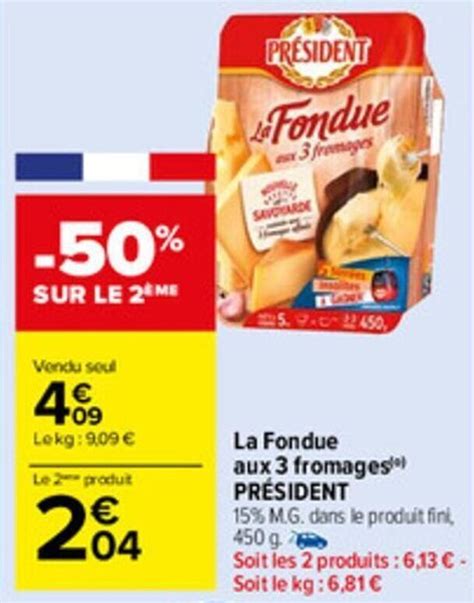 Promo La Fondue Aux Fromages President Chez Carrefour Market