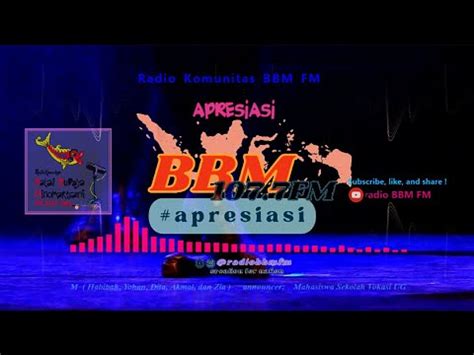 Apresiasi Siaran Audio Radio Komunitas Bbm Fm Dan Mahasiswa Sekolah