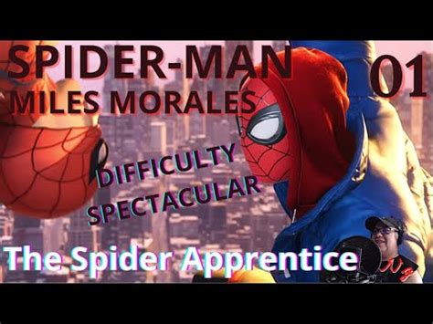 SPIDER MAN MILES MORALES Part 1 MODE SPECTACULAIRE L Apprenti