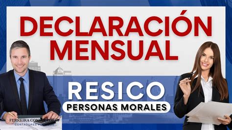 Tutorial Resico Declaración Mensual Personas Morales Guía De Llenado