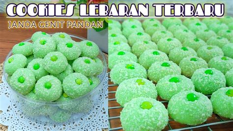 Resep Kue Kering Lebaran Terbaru 2023 Janda Genit Pandan Youtube