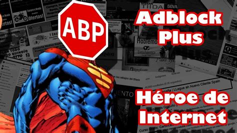 Como Bloquear Cualquier Anuncio De Internet Con Adblock Plus Youtube